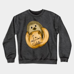 I'm cute! Crewneck Sweatshirt